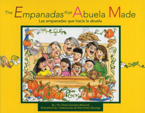 The Empanadas that Abuela Made / Las empanadas que hacía la abuela