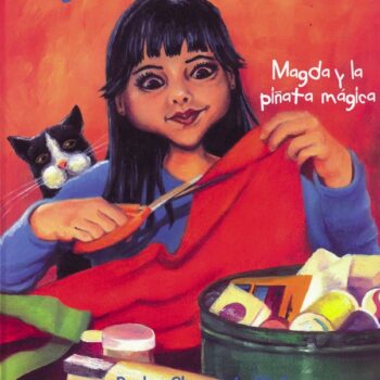 Magda’s Piñata Magic / Magda y la piñata mágica