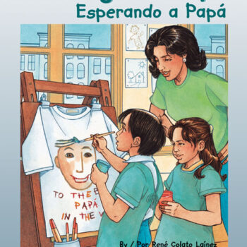 Waiting for Papá / Esperando a Papá