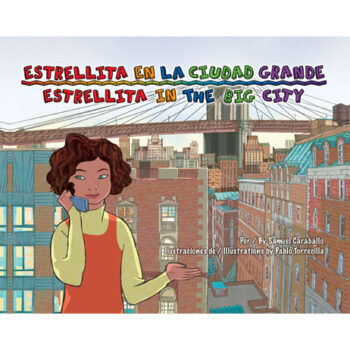 Estrellita en la ciudad grande / Estrellita in the Big City