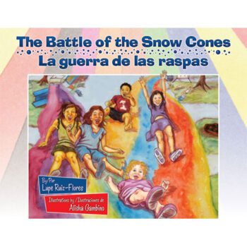 The Battle of the Snow Cones / La guerra de las raspas