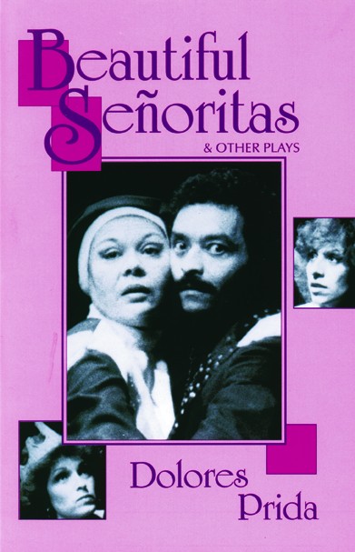 Beautiful Señoritas & Other Plays