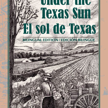 El sol de Texas / Under the Texas Sun