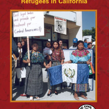 Flight to Freedom: The Story of Central American Refugees in California