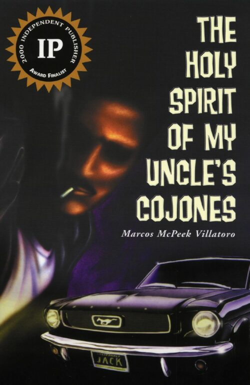 The Holy Spirit of My Uncle’s Cojones