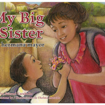 My Big Sister / Mi hermana mayor