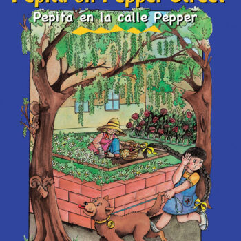 Pepita on Pepper Street / Pepita en la calle Pepper