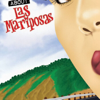 The Truth about Las Mariposas