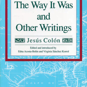 The Way It Was and Other Writings
