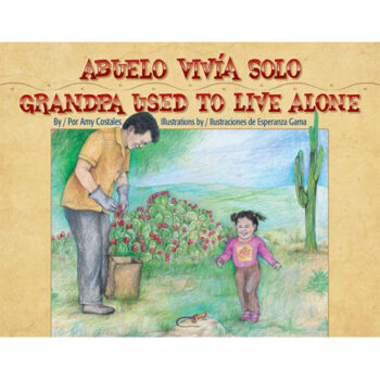 Abuelo vivía solo / Grandpa Used to Live Alone