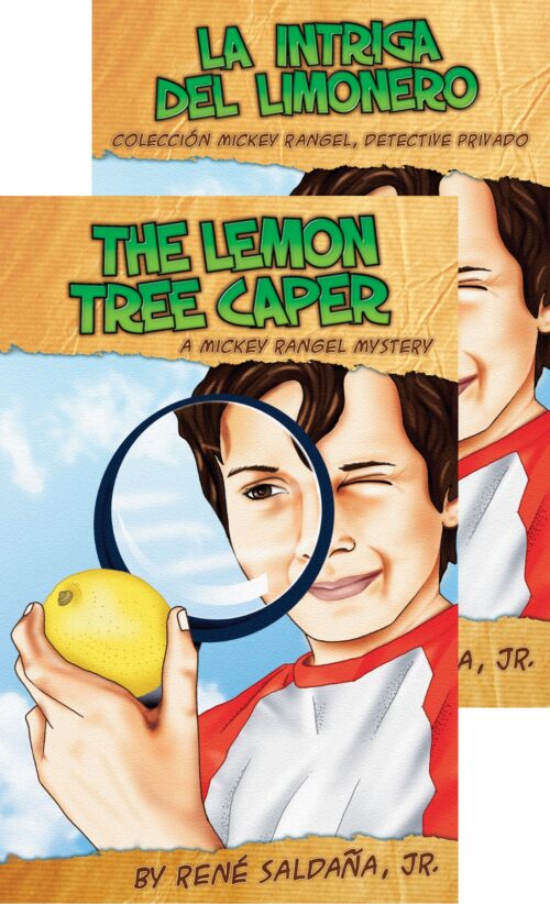 The Lemon Tree Caper: A Mickey Rangel Mystery / La intriga del limonero: Colección Mickey Rangel, detective privado