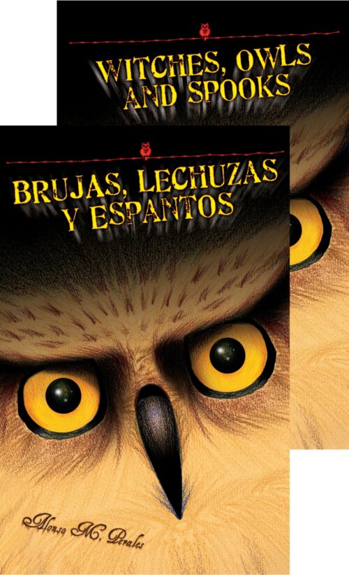 Brujas, lechuzas y espantos / Witches, Owls and Spooks