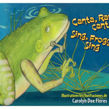 Canta, Rana, canta / Sing, Froggie, Sing