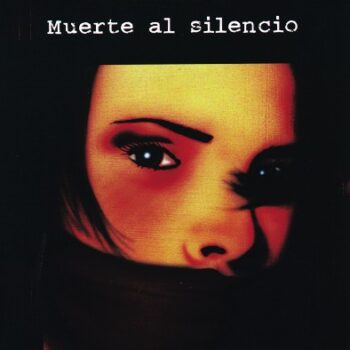 Death to Silence / Muerte al silencio