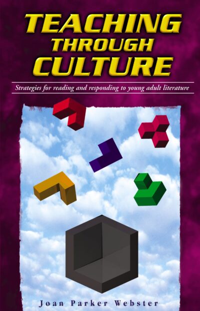 Teaching through Culture: Strategies for Reading and Responding to Young Adult Literature