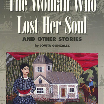 The Woman Who Lost Her Soul and Other Stories: Collected Tales and Short Stories