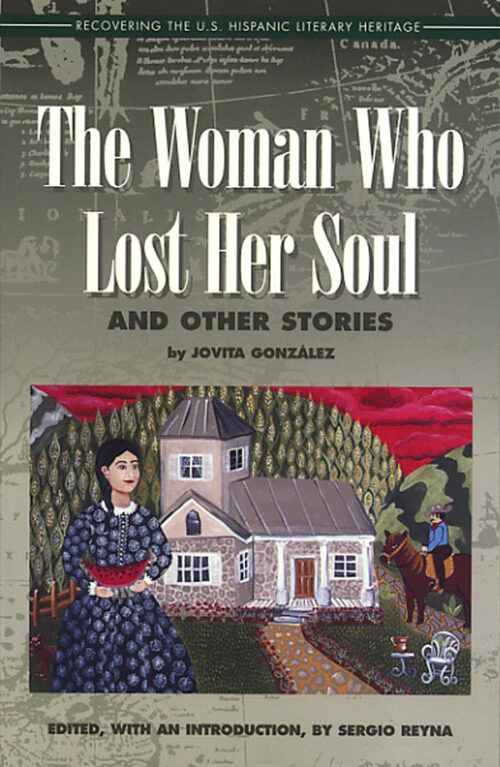 The Woman Who Lost Her Soul and Other Stories: Collected Tales and Short Stories