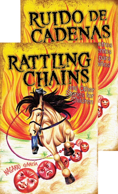 Rattling Chains and Other Stories / Ruido de cadenas y otros cuentos para niños