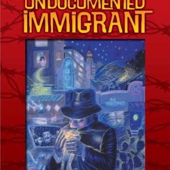 Diary of an Undocumented Immigrant