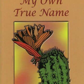 My Own True Name