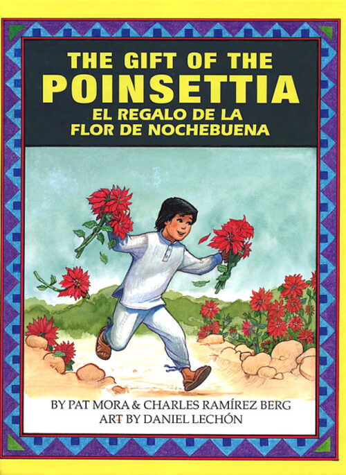 The Gift of the Poinsettia / El regalo de la flor de Nochebuena