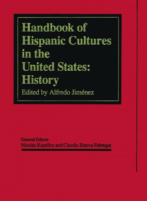 Handbook of Hispanic Culture of the United States - Four Volume Set