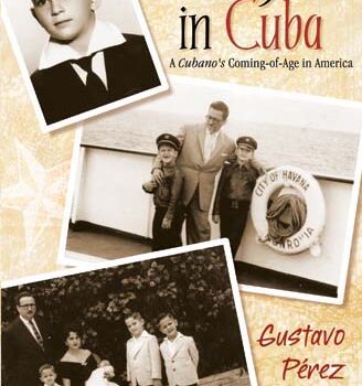 Next Year in Cuba: A Cubano's Coming of Age