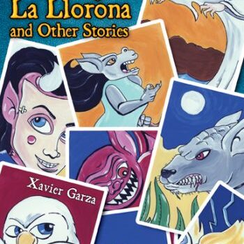 The Donkey Lady Fights La Llorona and Other Stories / La señora Asno se enfrenta a la Llorona y otros cuentos