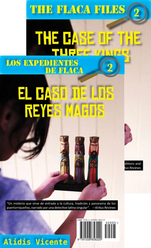 The Case of the Three Kings: The Flaca Files / El caso de los Reyes Magos: Los expedientes de Flaca