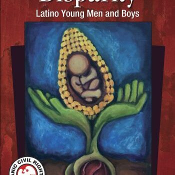 Overcoming Disparity: Latino Young Men and Boys