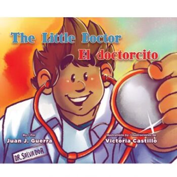 The Little Doctor / El doctorcito