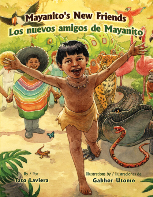 Mayanito’s New Friends / Los nuevos amigos de Mayanito