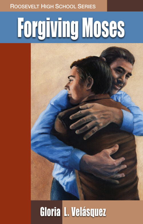 Forgiving Moses (Roosevelt High School Series)