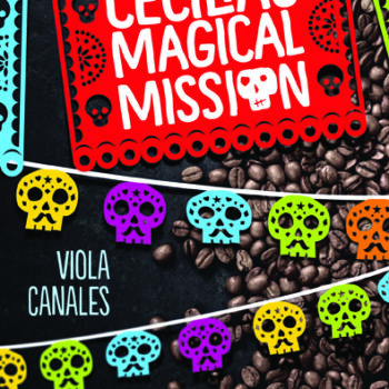 Cecilia's Magical Mission