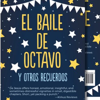 El baile de octavo y otros recuerdos / The Eighth Grade Dance and Other Memories
