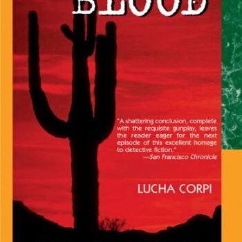 Cactus Blood: A Gloria Damasco Mystery
