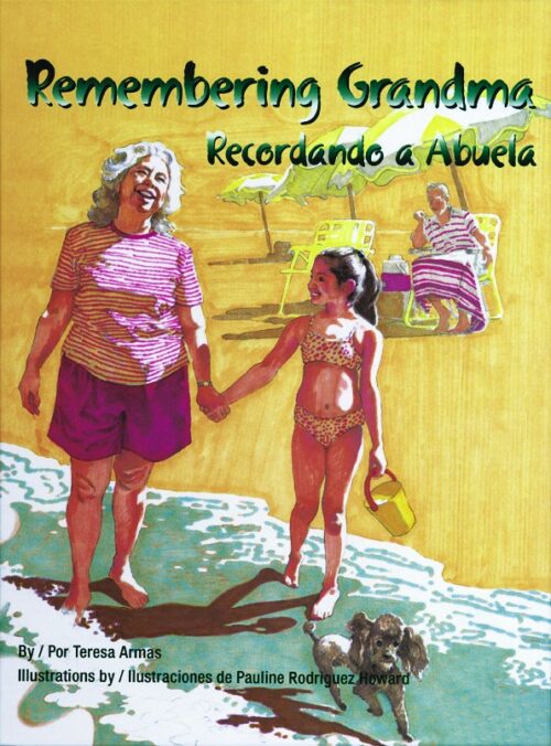 Remembering Grandma / Recordando a Abuela