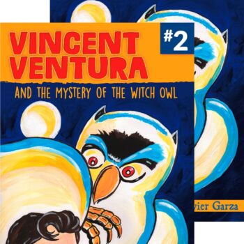 Vincent Ventura and the Mystery of the Witch Owl / Vincent Ventura y el misterio de la bruja lechuza