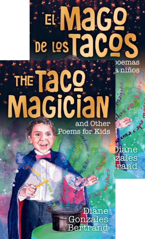 The Taco Magician and Other Poems for Kids / El mago de los tacos y otros poemas para niños