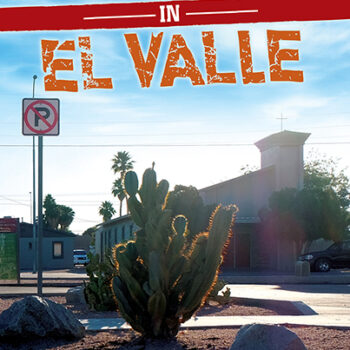 To Live and Die in El Valle