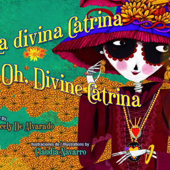 La divina Catrina / Oh, Divine Catrina