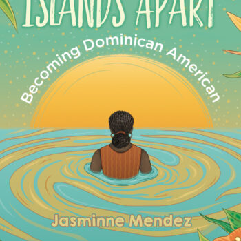 Islands Apart: Becoming Dominican American