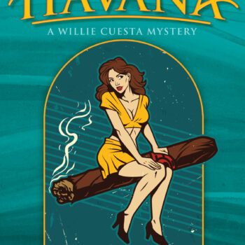 The Ultimate Havana: A Willie Cuesta Mystery