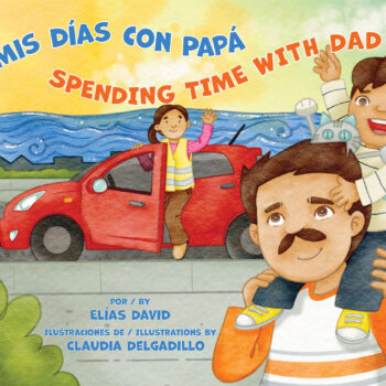 Mis días con Papá / Spending Time with Dad