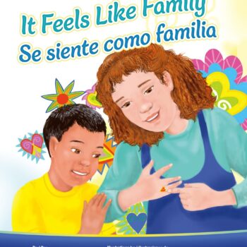 It Feels Like Family / Se siente como familia