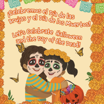 ¡Celebremos el Día de las Brujas y el Día de los Muertos! / Let's Celebrate Halloween and the Day of the Dead!