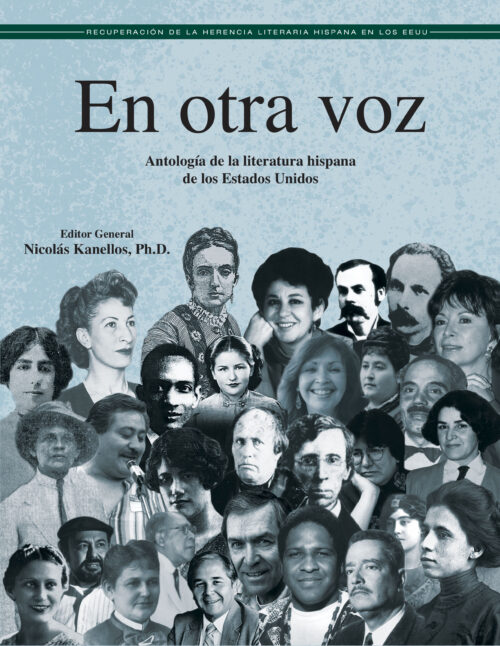 En otra voz: Antología de la literatura hispana de los Estados Unidos