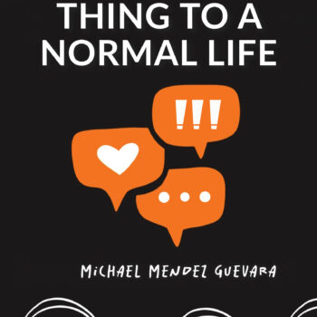 The Closest Thing to a Normal Life